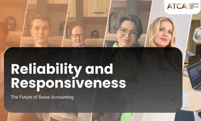 Reliability and Responsiveness Reliability and Responsiveness The New Standard in Swiss Accounting and Tax Advisory
