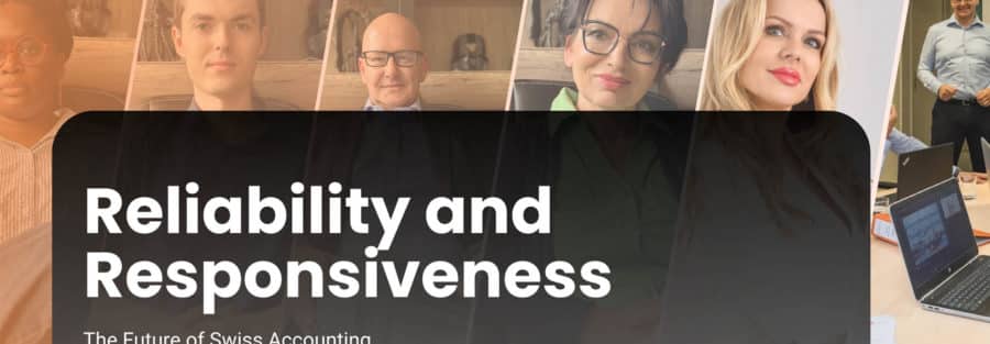 Reliability and Responsiveness The New Standard in Swiss Accounting and Tax Advisory